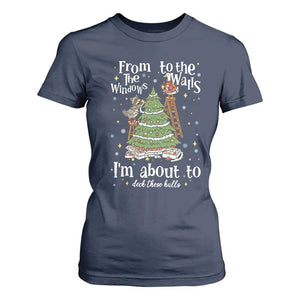 From The Windows To The Walls I'm About To Deck These Halls Christmas T Shirt For Women TS11 Navy Print Your Wear