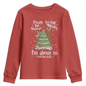 From The Windows To The Walls I'm About To Deck These Halls Christmas Youth Sweatshirt TS11 Red Print Your Wear
