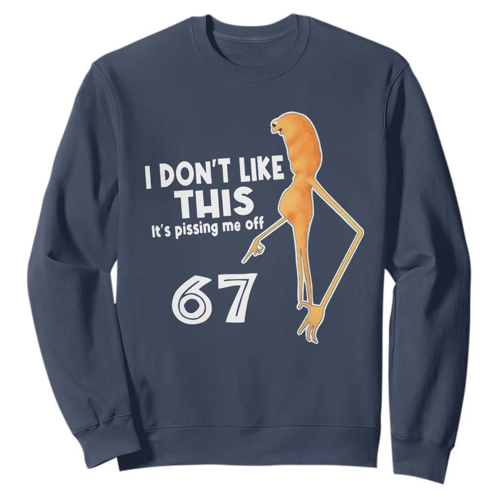 Funny Marcus The Worm 67 Meme Sweatshirt I Dont Like This Its Pissing Me Off TS11 Navy Print Your Wear