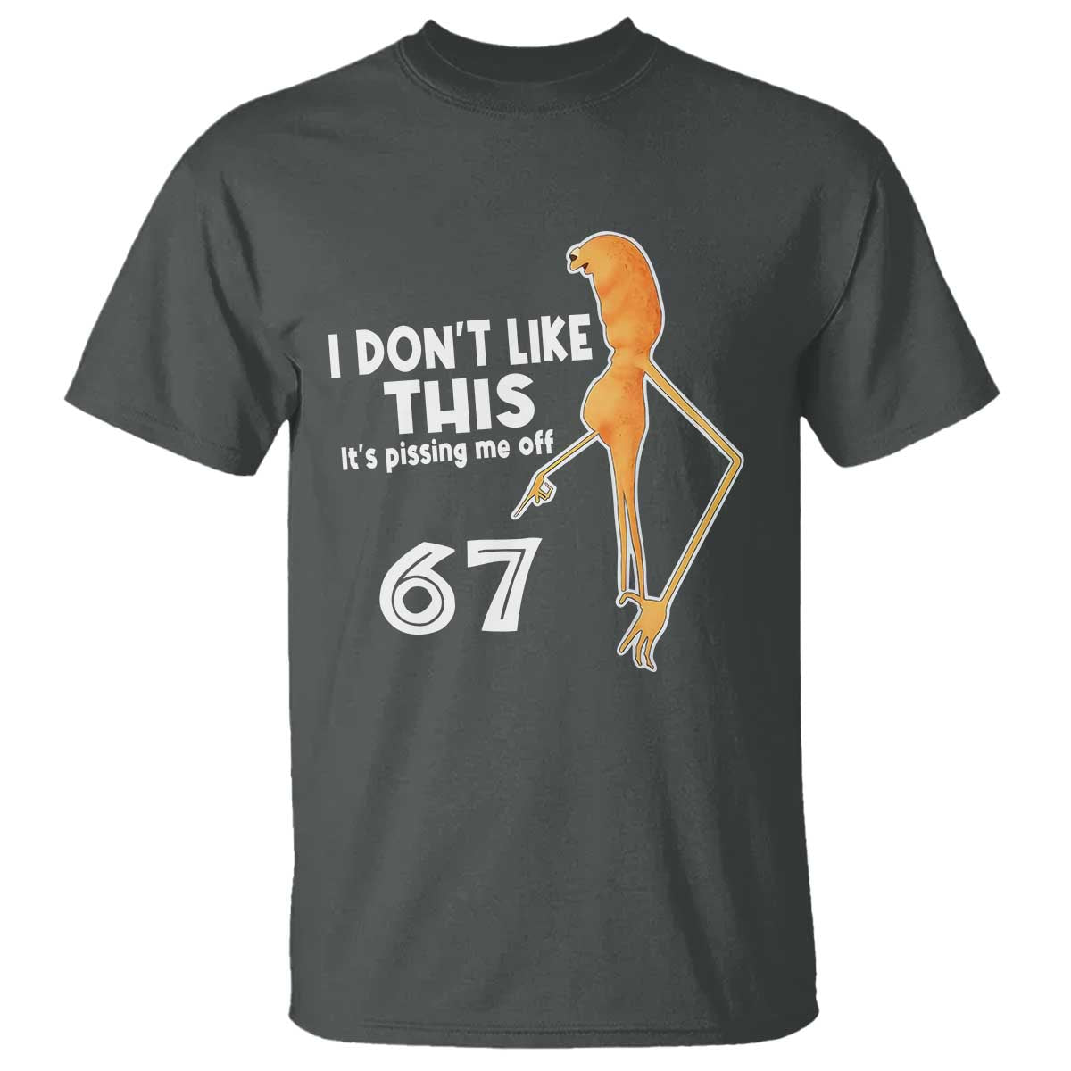 Funny Marcus The Worm 67 Meme T Shirt I Dont Like This Its Pissing Me Off TS11 Dark Heather Print Your Wear