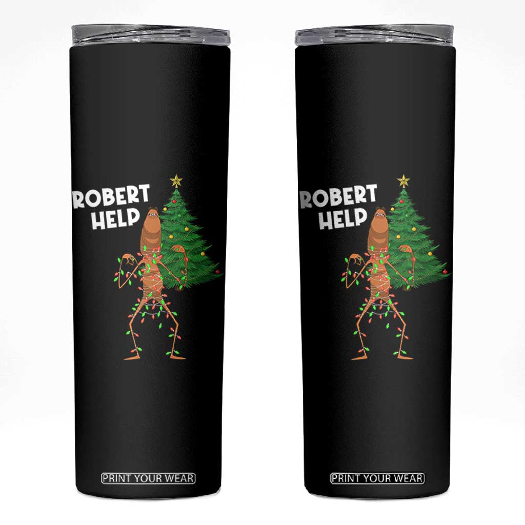 Funny Marcus The Worm Christmas Skinny Tumbler Robert Help Xmas Tree TS11 Black Print Your Wear