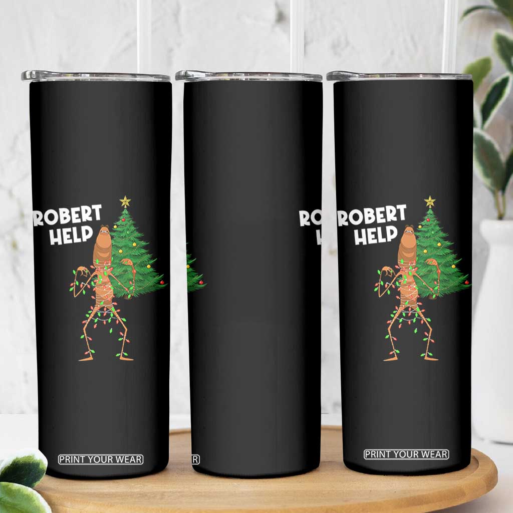 Funny Marcus The Worm Christmas Skinny Tumbler Robert Help Xmas Tree TS11 Print Your Wear