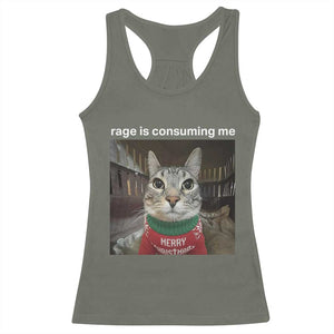 Rage Is Consuming Me Christmas Racerback Tank Top Funny Silly Staring Cat Meme Xmas Ugly Sweater TS11 Military Green Print Your Wear