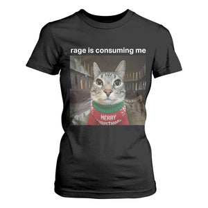 Rage Is Consuming Me Christmas T Shirt For Women Funny Silly Staring Cat Meme Xmas Ugly Sweater TS11 Black Print Your Wear