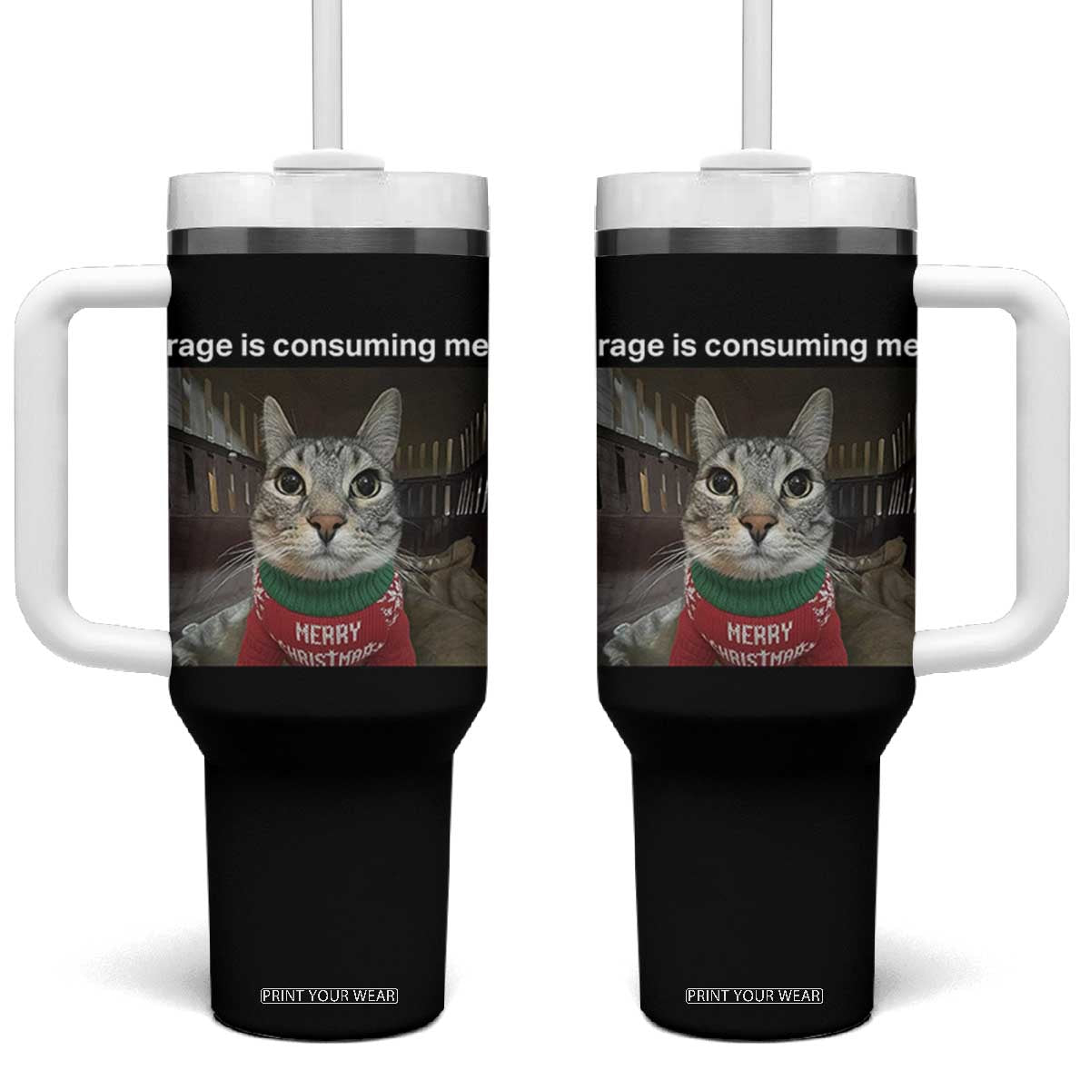 Rage Is Consuming Me Christmas Tumbler With Handle Funny Silly Staring Cat Meme Xmas Ugly Sweater TS11 One Size: 40 oz Black Print Your Wear