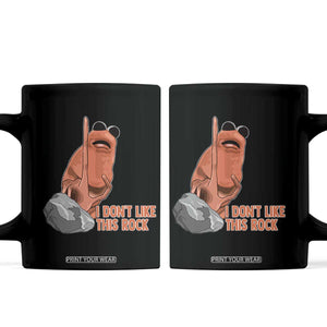 Funny Marcus The Worm Coffee Mug I Dont Like This Rock Meme TS11 Black Print Your Wear