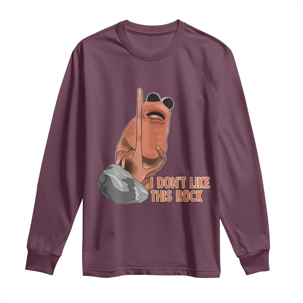 Funny Marcus The Worm Long Sleeve Shirt I Dont Like This Rock Meme TS11 Maroon Print Your Wear