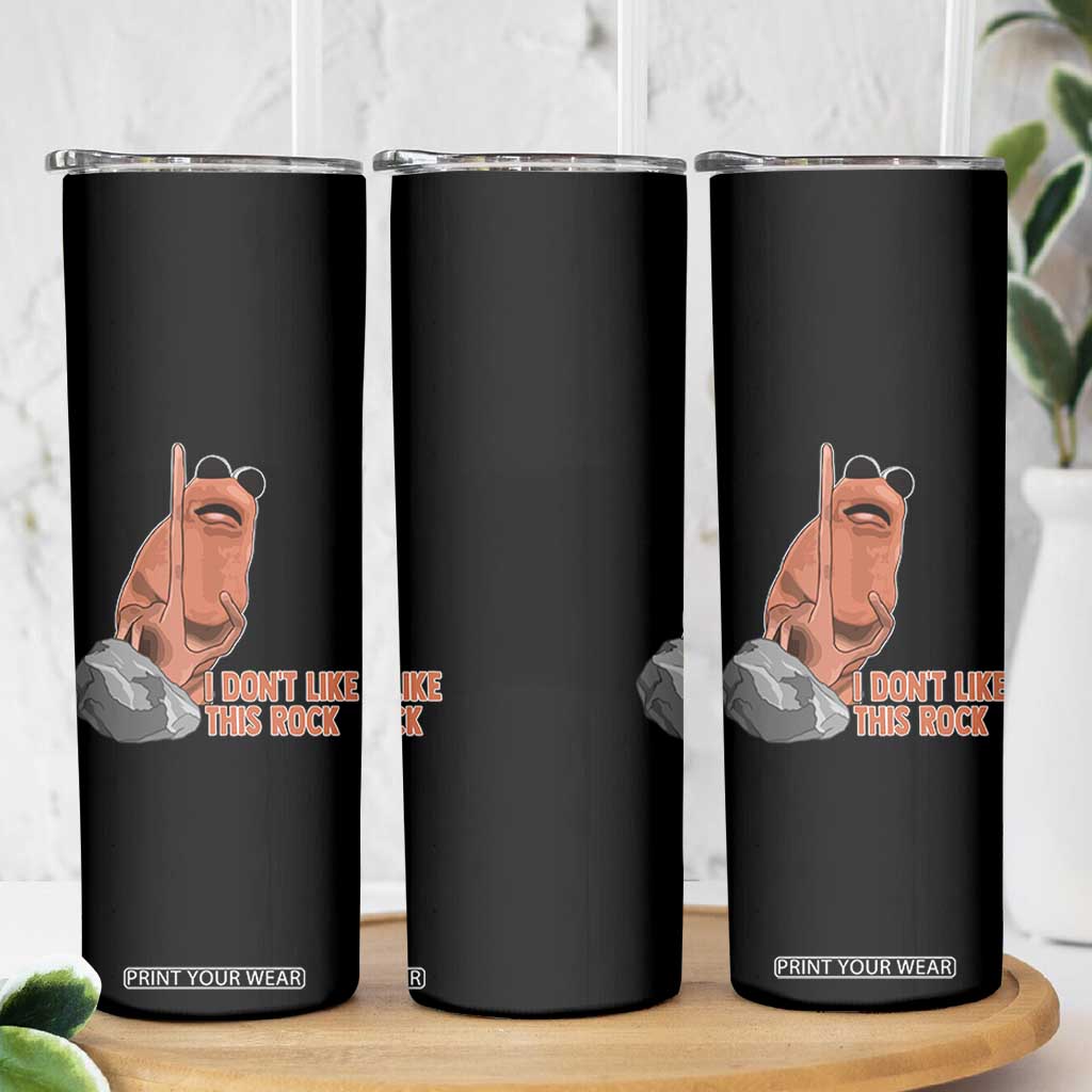Funny Marcus The Worm Skinny Tumbler I Dont Like This Rock Meme TS11 Print Your Wear