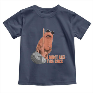 Funny Marcus The Worm Toddler T Shirt I Dont Like This Rock Meme TS11 Navy Print Your Wear