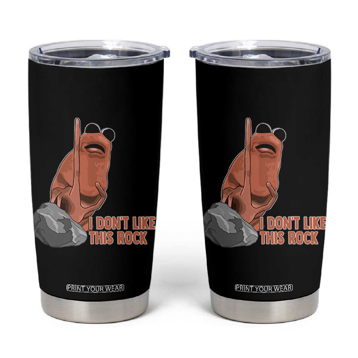 Funny Marcus The Worm Tumbler Cup I Dont Like This Rock Meme TS11 Black Print Your Wear