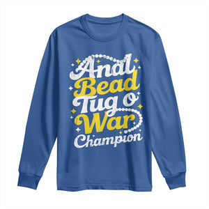 Funny Anal Bead Tug O War Long Sleeve Shirt Inappropriate Adult Humor Weird Cringe TS11 Royal Blue Print Your Wear