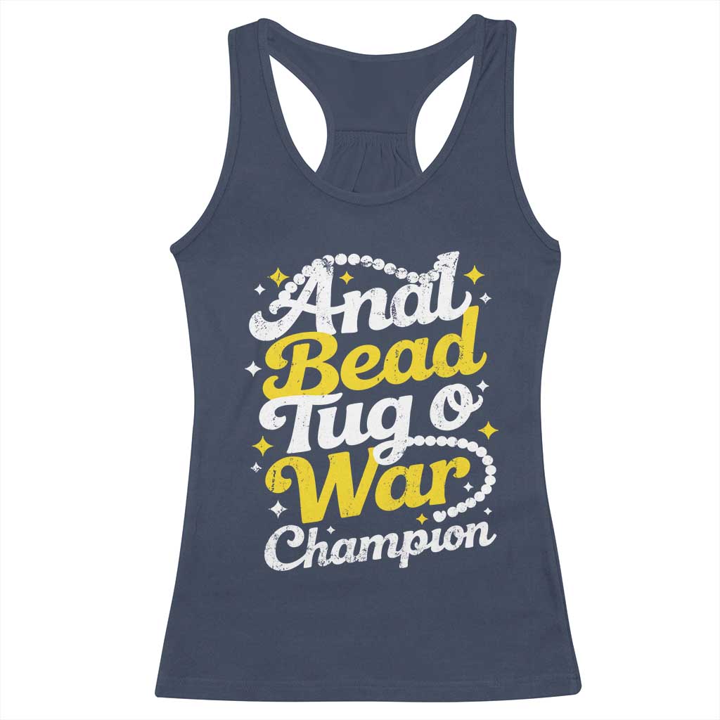 Funny Anal Bead Tug O War Racerback Tank Top Inappropriate Adult Humor Weird Cringe TS11 Navy Print Your Wear