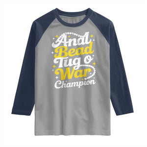 Funny Anal Bead Tug O War Raglan Shirt Inappropriate Adult Humor Weird Cringe TS11 Sport Gray Navy Print Your Wear