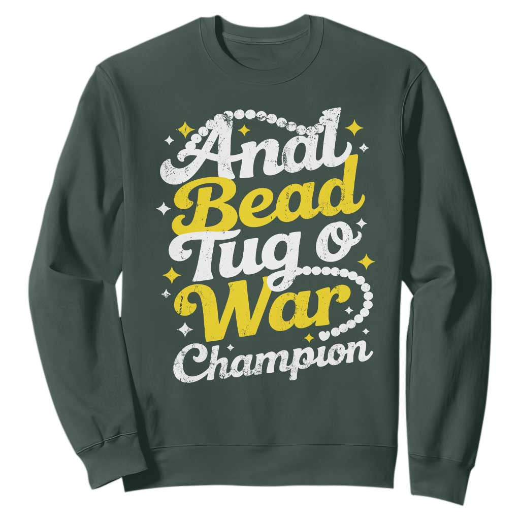 Funny Anal Bead Tug O War Sweatshirt Inappropriate Adult Humor Weird Cringe TS11 Dark Forest Green Print Your Wear