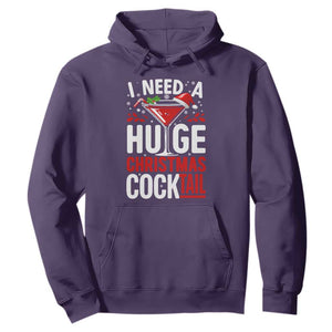 I Need A Huge Christmas Cocktail Hoodie Funny Xmas Adult Humor Party Drinking TS11 Purple Print Your Wear