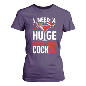 I Need A Huge Christmas Cocktail T Shirt For Women Funny Xmas Adult Humor Party Drinking TS11 Purple Print Your Wear