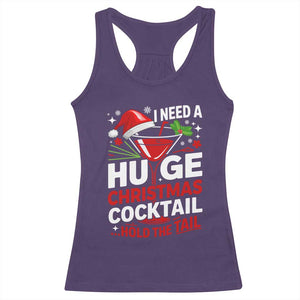 I Need A Huge Christmas Cocktail Hold The Tail Racerback Tank Top Funny Adult Humor Party Drinking TS11 Purple Print Your Wear