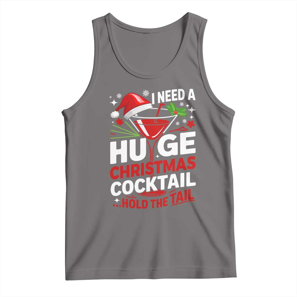 I Need A Huge Christmas Cocktail Hold The Tail Tank Top Funny Adult Humor Party Drinking TS11 Deep Heather Print Your Wear