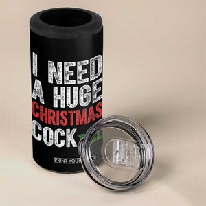 I Need A Huge Christmas Cocktail 4 in 1 Can Cooler Tumbler Funny Adult Humor Xmas Party Drinking TS11 Print Your Wear