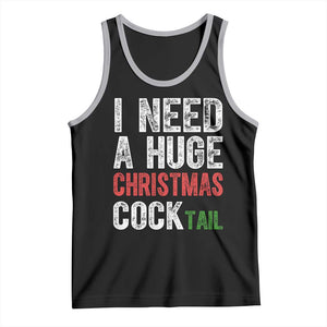I Need A Huge Christmas Cocktail Tank Top Funny Adult Humor Xmas Party Drinking TS11 Black Athletic Heather Print Your Wear