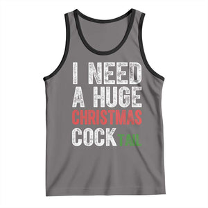 I Need A Huge Christmas Cocktail Tank Top Funny Adult Humor Xmas Party Drinking TS11 Deep Heather Black Print Your Wear