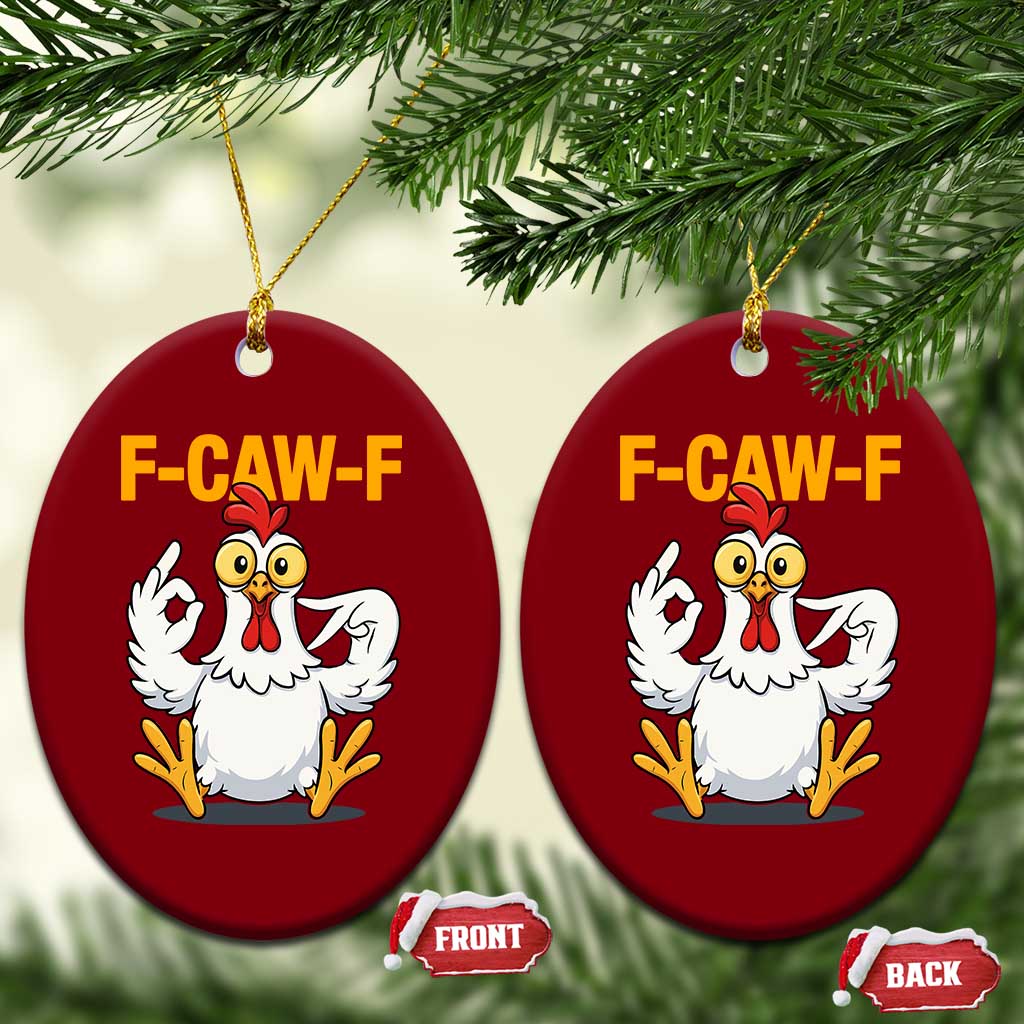 Funny F Caw F 67 Meme Ceramic Ornament Cartoon Chicken Poultry Humor TS11 Print Your Wear