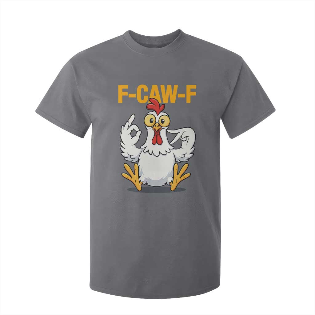Funny F Caw F 67 Meme T Shirt For Kid Cartoon Chicken Poultry Humor TS11 Charcoal Print Your Wear