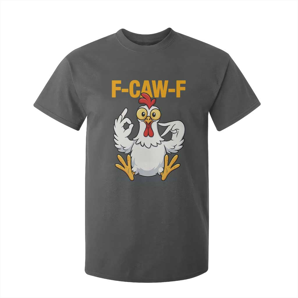 Funny F Caw F 67 Meme T Shirt For Kid Cartoon Chicken Poultry Humor TS11 Dark Heather Print Your Wear