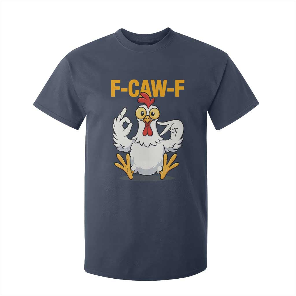 Funny F Caw F 67 Meme T Shirt For Kid Cartoon Chicken Poultry Humor TS11 Navy Print Your Wear