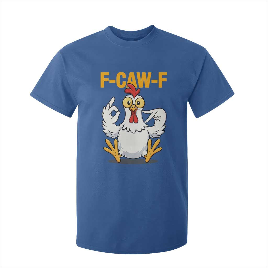 Funny F Caw F 67 Meme T Shirt For Kid Cartoon Chicken Poultry Humor TS11 Royal Blue Print Your Wear