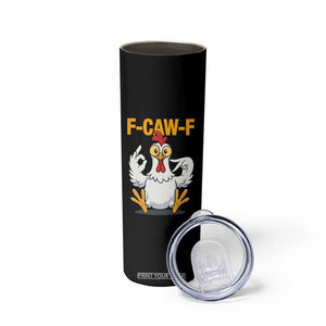 Funny F Caw F 67 Meme Skinny Tumbler Cartoon Chicken Poultry Humor TS11 Print Your Wear