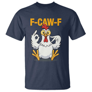 Funny F Caw F 67 Meme T Shirt Cartoon Chicken Poultry Humor TS11 Navy Print Your Wear