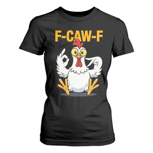 Funny F Caw F 67 Meme T Shirt For Women Cartoon Chicken Poultry Humor TS11 Black Print Your Wear