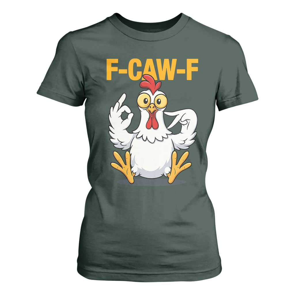 Funny F Caw F 67 Meme T Shirt For Women Cartoon Chicken Poultry Humor TS11 Dark Forest Green Print Your Wear