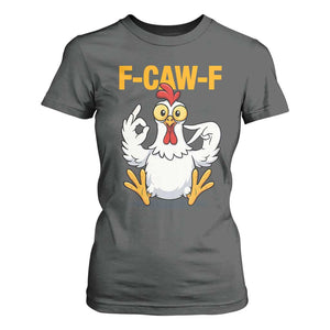 Funny F Caw F 67 Meme T Shirt For Women Cartoon Chicken Poultry Humor TS11 Dark Heather Print Your Wear