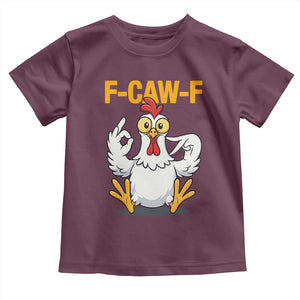 Funny F Caw F 67 Meme Toddler T Shirt Cartoon Chicken Poultry Humor TS11 Maroon Print Your Wear