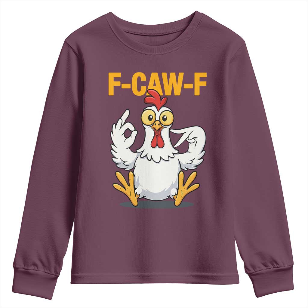 Funny F Caw F 67 Meme Youth Sweatshirt Cartoon Chicken Poultry Humor TS11 Maroon Print Your Wear