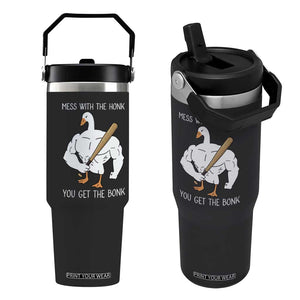 Funny Mess With The Honk You Get The Bonk Flip Straw Tumbler Muscle Silly Goose TS11 One Size: 30 oz Black Print Your Wear