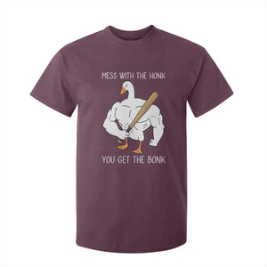 Funny Mess With The Honk You Get The Bonk T Shirt For Kid Muscle Silly Goose TS11 Maroon Print Your Wear