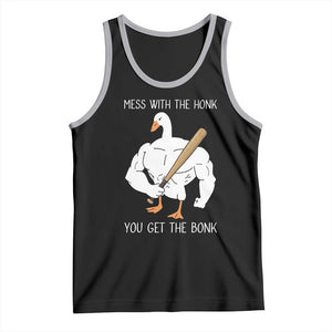 Funny Mess With The Honk You Get The Bonk Tank Top Muscle Silly Goose TS11 Black Athletic Heather Print Your Wear
