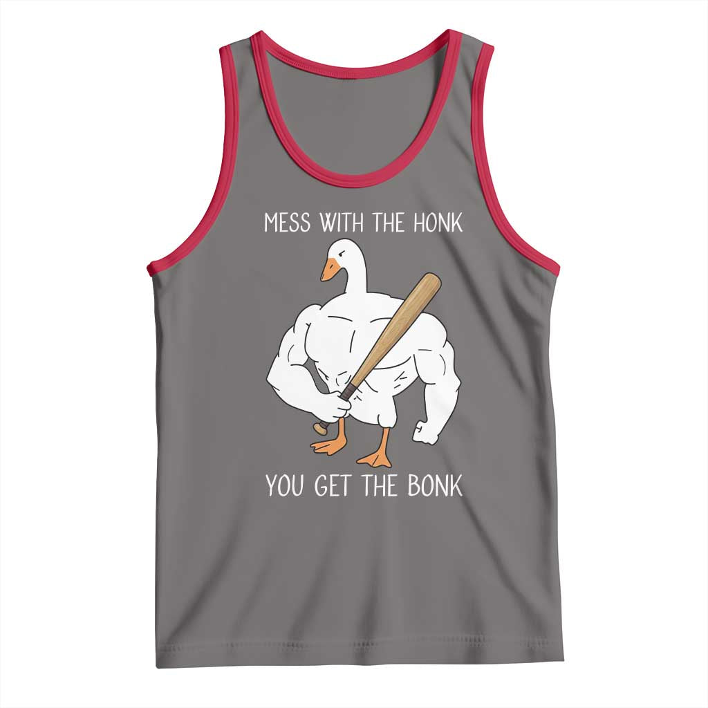 Funny Mess With The Honk You Get The Bonk Tank Top Muscle Silly Goose TS11 Deep Heather Red Print Your Wear