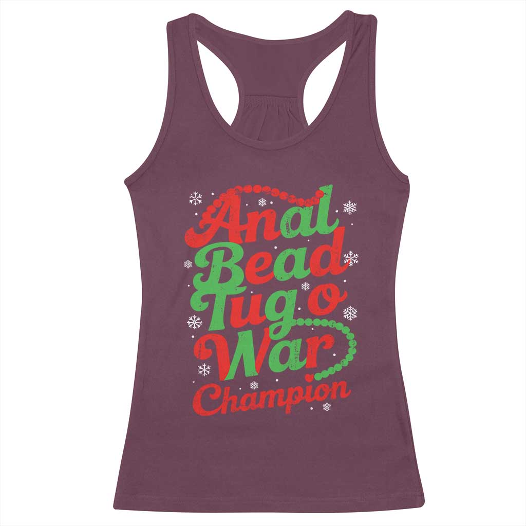 Funny Anal Bead Tug O War Christmas Racerback Tank Top Inappropriate Adult Humor Weird Cringe TS11 Maroon Print Your Wear