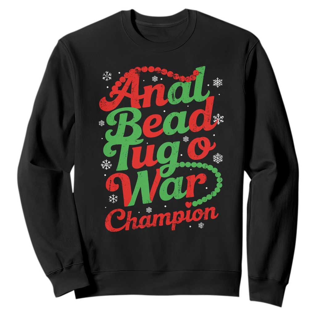 Funny Anal Bead Tug O War Christmas Sweatshirt Inappropriate Adult Humor Weird Cringe TS11 Black Print Your Wear