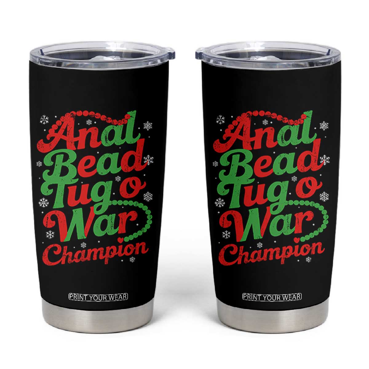Funny Anal Bead Tug O War Christmas Tumbler Cup Inappropriate Adult Humor Weird Cringe TS11 Black Print Your Wear