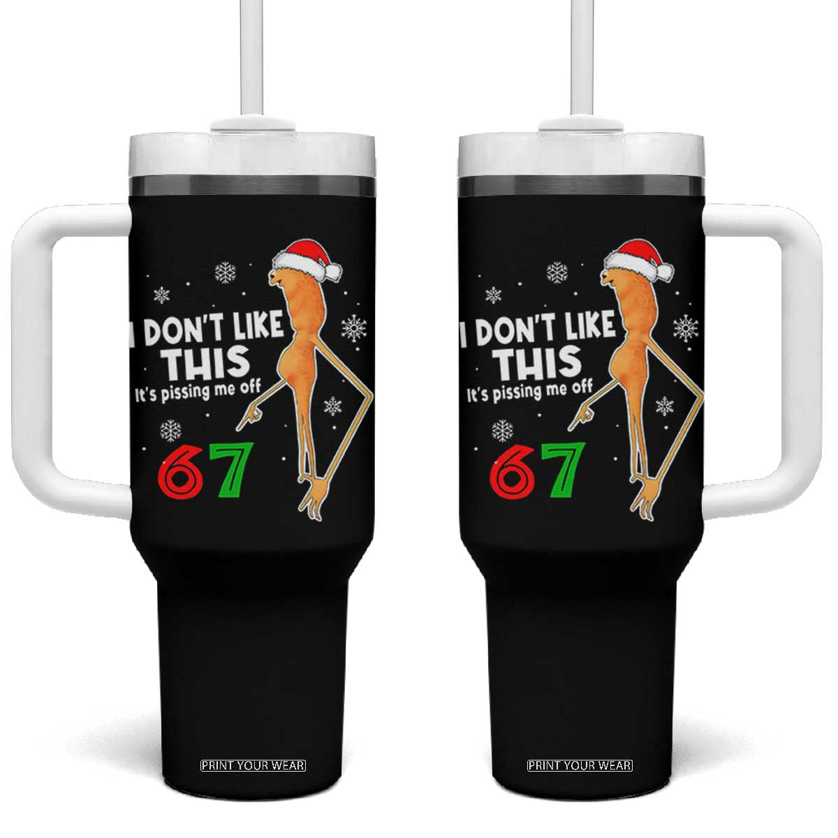 Funny Marcus The Worm 67 Meme Christmas Tumbler With Handle I Don't Like This It's Pissing Me Off TS11 One Size: 40 oz Black Print Your Wear
