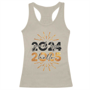 Goodbye 2024 Hello 2025 Racerback Tank Top New Year's Eve Party TS11 Sand Print Your Wear