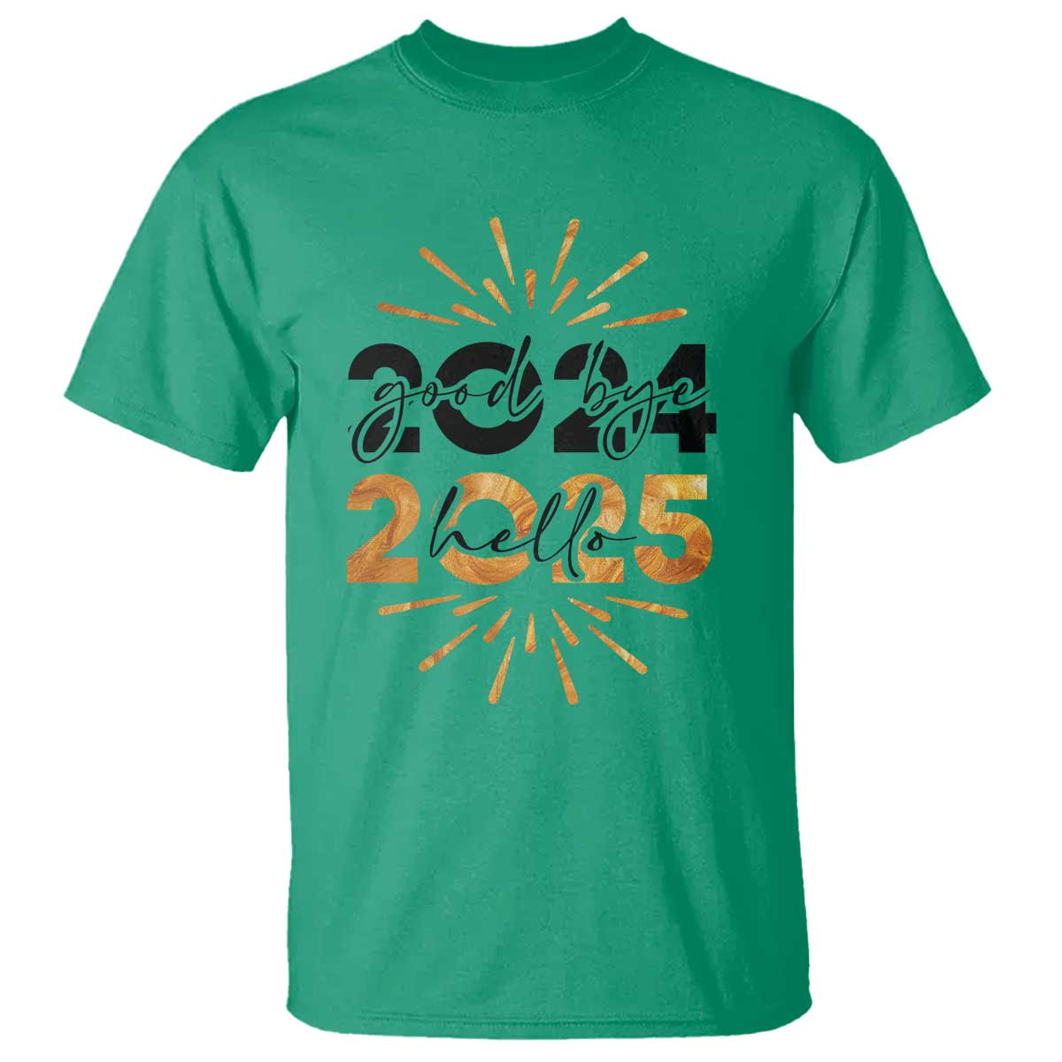 Goodbye 2024 Hello 2025 T Shirt New Year's Eve Party TS11 Irish Green Print Your Wear