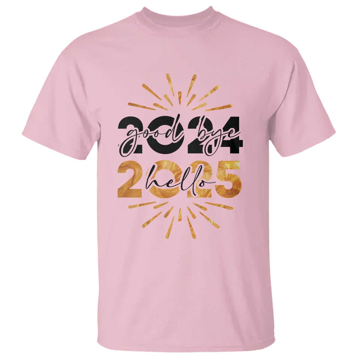 Goodbye 2024 Hello 2025 T Shirt New Year's Eve Party TS11 Light Pink Print Your Wear