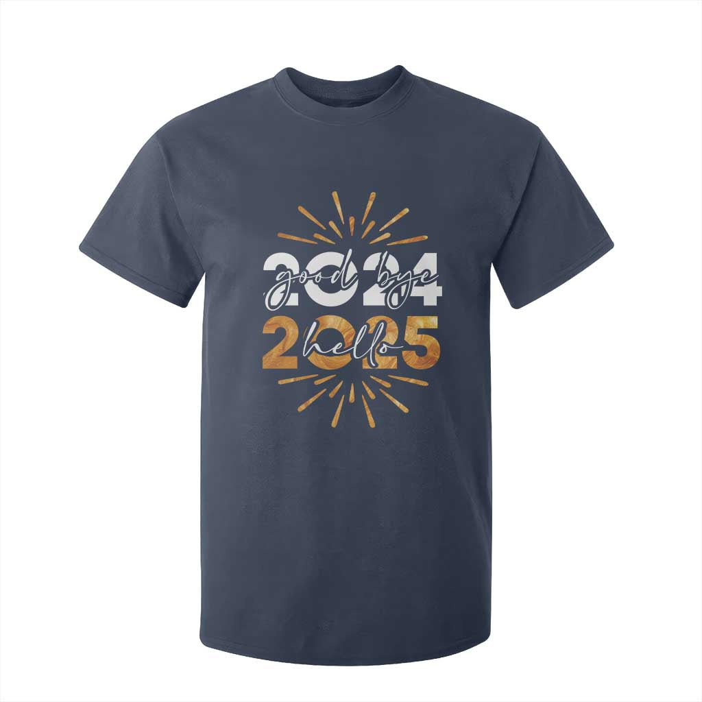 Goodbye 2024 Hello 2025 T Shirt For Kid New Year's Eve Party Fireworks TS11 Navy Print Your Wear