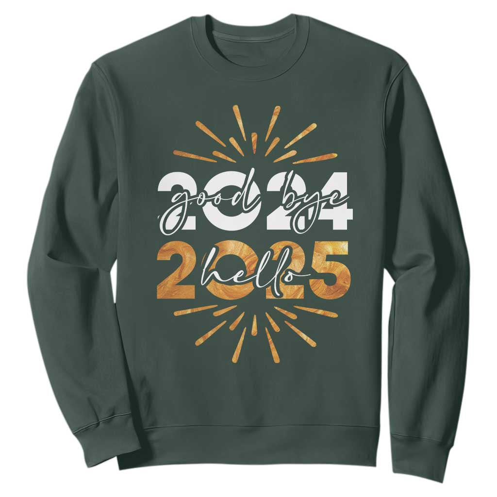 Goodbye 2024 Hello 2025 Sweatshirt New Year's Eve Party Fireworks TS11 Dark Forest Green Print Your Wear